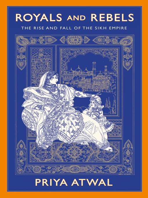 Title details for Royals and Rebels by Priya Atwal - Available